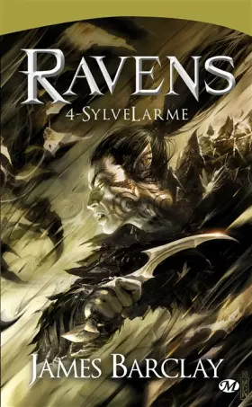 Couverture du produit · Ravens, Tome 4 : SylveLarme