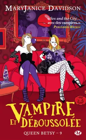 Couverture du produit · Queen Betsy, Tome 9: Vampire et déboussolée