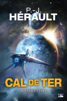 Couverture du produit · Cal de Ter - Intégrale, Tome 1