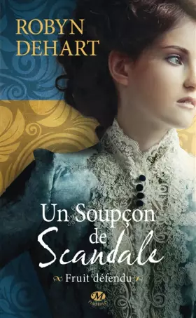 Couverture du produit · Fruit défendu, Tome 2: Un soupçon de scandale