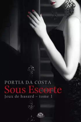 Couverture du produit · Jeux de hasard, Tome 1: Sous escorte