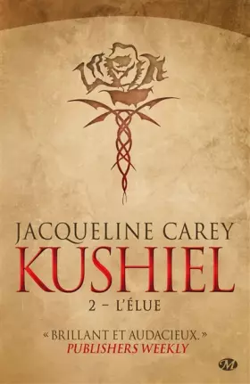 Couverture du produit · Kushiel, Tome 2: L'Élue