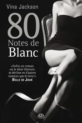 Couverture du produit · La Trilogie 80 notes, Tome : 80 Notes de blanc