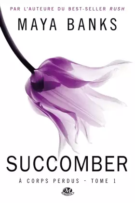 Couverture du produit · À corps perdus, Tome 1: Succomber