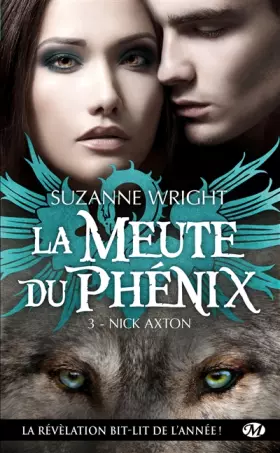 Couverture du produit · La Meute du Phénix, Tome 3: Nick Axton
