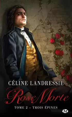 Couverture du produit · Rose Morte , Tome 2: Trois épines