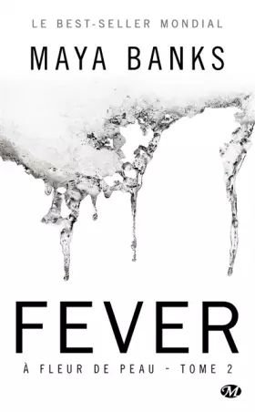 Couverture du produit · À Fleur de peau, Tome 2: Fever