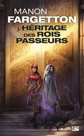 Couverture du produit · L'Héritage des Rois-Passeurs
