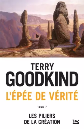 Couverture du produit · L'Épée de vérité, T7 : Les Piliers de la création