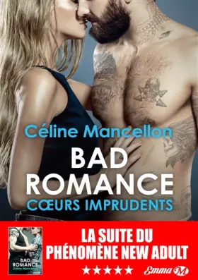 Couverture du produit · Bad Romance, T3 : Coeurs imprudents