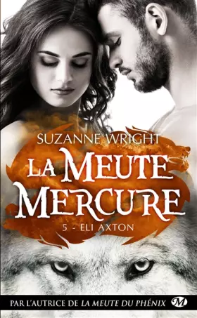 Couverture du produit · La Meute Mercure, T5 : Eli Axton
