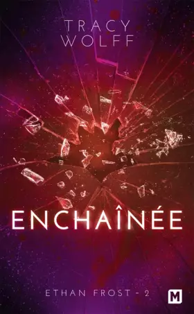 Couverture du produit · Ethan Frost, T2 : Enchaînée