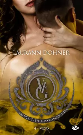 Couverture du produit · Vampires, Lycans, Gargouilles, T4 : Veso