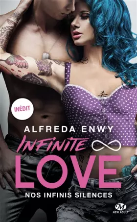 Couverture du produit · Infinite Love, T3 : Nos infinis silences