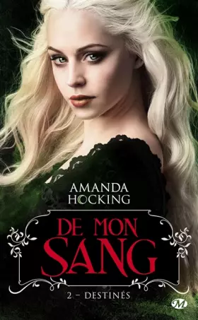 Couverture du produit · De mon sang, T2 : Destinés