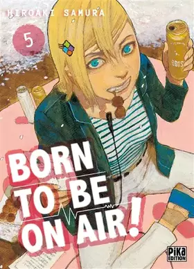 Couverture du produit · Born to be on air! T05