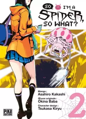 Couverture du produit · So I'm a Spider, So What? T02