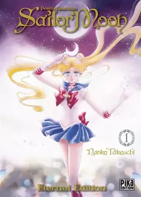 Couverture du produit · Sailor Moon Eternal Edition T01: Pretty Guardian