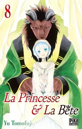 Couverture du produit · La Princesse et la Bête T08