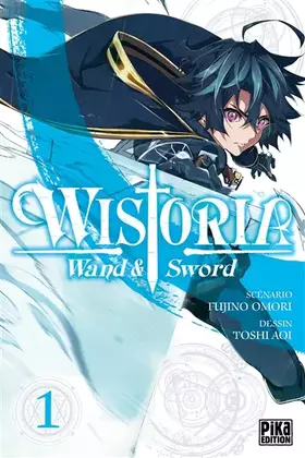 Couverture du produit · Wistoria - Wand and Sword T01