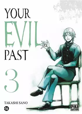 Couverture du produit · Your evil past T03