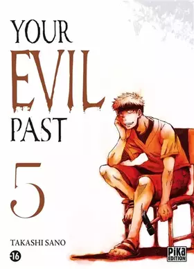 Couverture du produit · Your evil past T05
