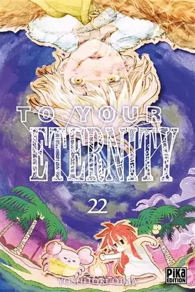 Couverture du produit · To Your Eternity T22