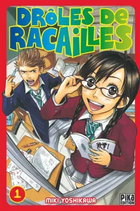 Couverture du produit · Drôles de racailles T01
