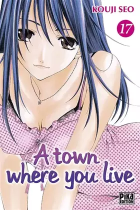 Couverture du produit · A town where you live T17