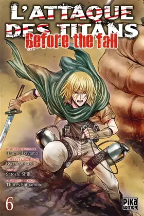 Couverture du produit · L'Attaque des Titans - Before the Fall T06