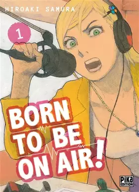 Couverture du produit · Born to be on air! T01