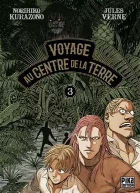 Couverture du produit · Voyage au Centre de la Terre T03