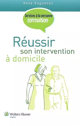 Couverture du produit · Réussir son intervention à domicile