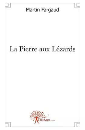 Couverture du produit · La Pierre aux Lézards