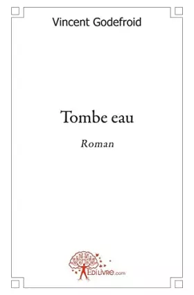Couverture du produit · Tombe eau