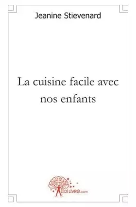 Couverture du produit · La cuisine facile avec nos enfants