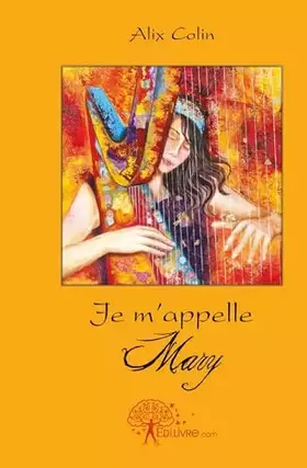 Couverture du produit · Je m'appelle Mary