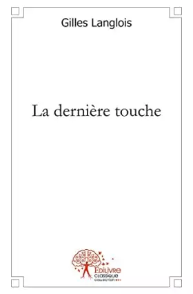 Couverture du produit · La Dernière Touche