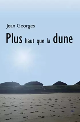 Couverture du produit · Plus haut que la dune
