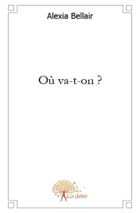 Couverture du produit · Où va-t-on?
