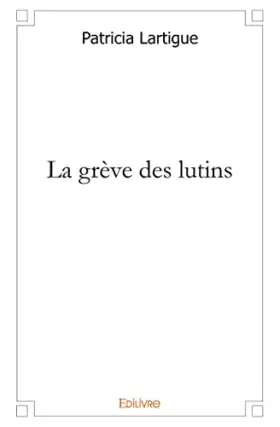 Couverture du produit · La grève des lutins