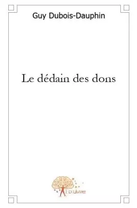 Couverture du produit · Le dédain des dons