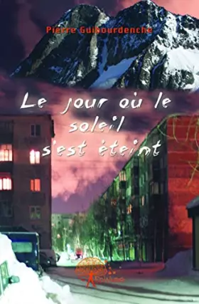 Couverture du produit · Le jour où le Soleil s'est éteint