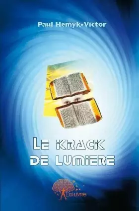 Couverture du produit · Le krack de lumiere