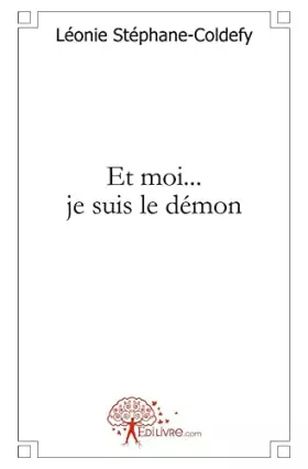 Couverture du produit · Et moi... je suis le démon