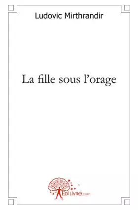 Couverture du produit · La fille sous l'orage