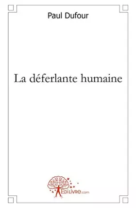 Couverture du produit · La déferlante humaine