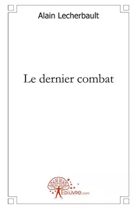 Couverture du produit · Le dernier combat
