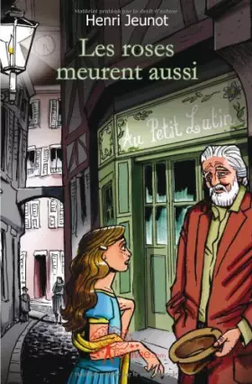 Couverture du produit · Les roses meurent aussi