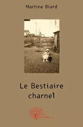 Couverture du produit · Le Bestiaire charnel